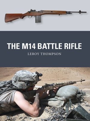 cover image of The M14 Battle Rifle